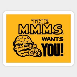 The M.M.M.S. Wants You! Sticker